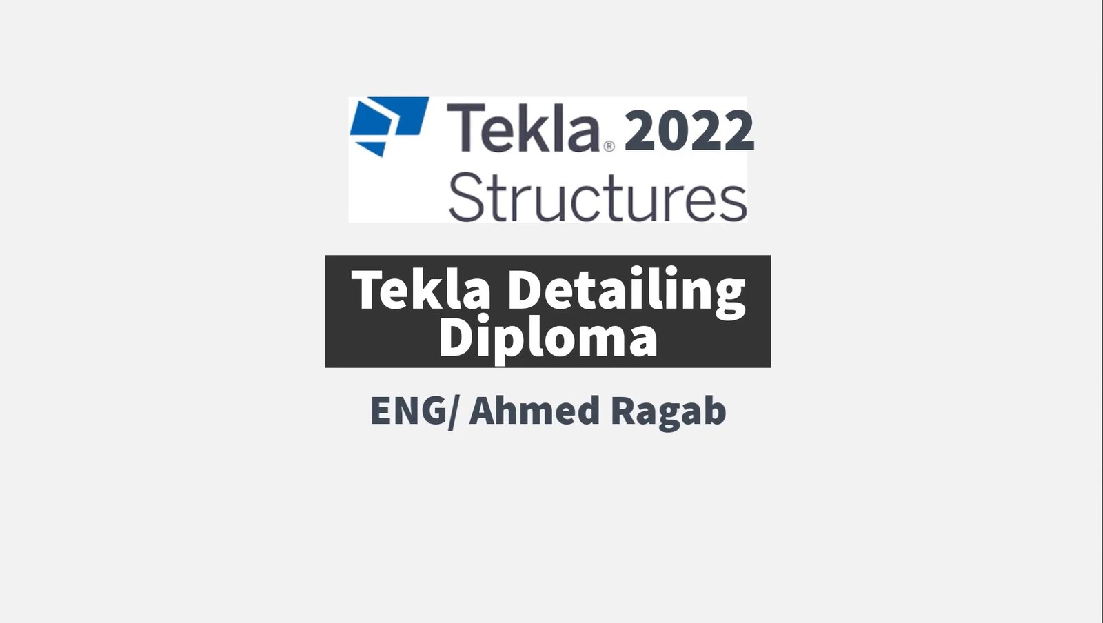 Tekla Steel Detailing Diploma